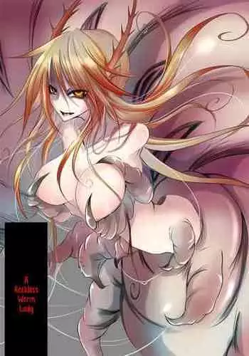 A Reckless Worm Lady