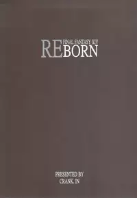 (C82) [Crank.In (Mizutani Tooru)] REBORN (Final Fantasy XIV)