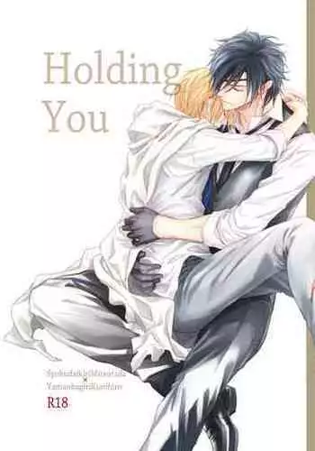 Holding You