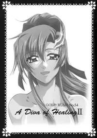 (C72) [GOLD RUSH (Suzuki Address)] A Diva of Healing II (Kidou Senshi Gundam SEED DESTINY) [English] [EHCOVE] [Decensored]