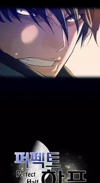 Perfect Half Ch.1-18 (English) (Ongoing)