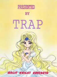 (C47) [TRAP (Urano Mami)] DELICIOUS FIRST STAGE (Magic Knight Rayearth)