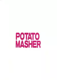 (C53) [Mengerekun (Captain Kiesel, Tacchin, Von.Thoma)] Potato Masher 12 (Battle Athletes)