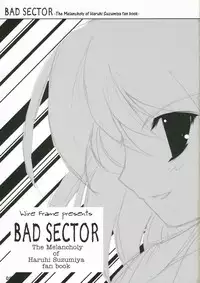 (SC33) [Wireframe (Yuuki Hagure)] Bad Sector+ (The Melancholy of Haruhi Suzumiya)
