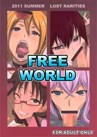 (C80) [LOST RARITIES (Takapiko)] FREE WORLD (Various)