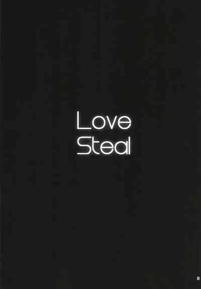 Love Steal