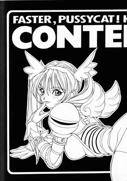 FASTER PUSSYCAT! KILL!KILL!