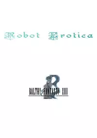 Robot Erotica [English] [Rewrite] [radixius]