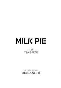 [D'ERLANGER (Yamazaki Show)] MILK PIE 1st TEA BREAK