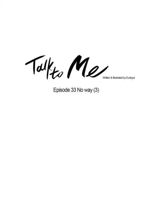 Talk To Me Ch.1-49