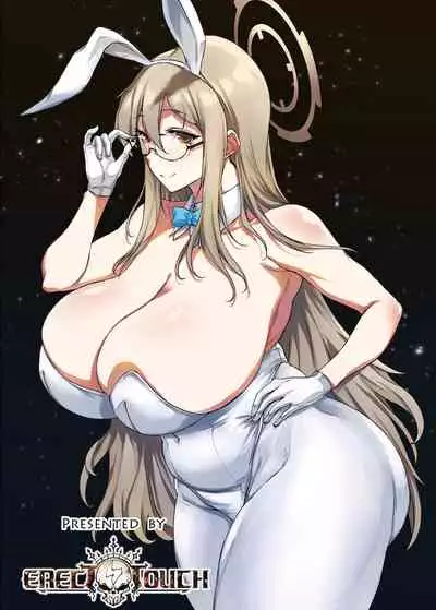 [ERECT TOUCH (Erect Sawaru)] BUNNY SLAVE ～Goshujin-sama no Seiyoku Shori Shichaimasu～ (Blue Archive) [Digital]