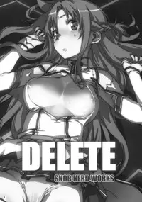 (C82) [SNOB NERD WORKS (Sameda Koban)] DELETE (Sword Art Online)