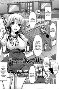 [Shijou Sadafumi] Sweet Milk (Comic Hot Milk 2013-01) [English] {The Lusty Lady Project}