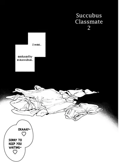 Classmate no Joshi Inma ni Renkyuuchuu no Otomarikai de Osowarechau Danshi no Hanashi | A Story About A Boy Being Assaulted By His Succubus Classmate During A Sleepover Over The Holidays