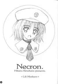 (CR28) [Lili Marleen (Kinohara Hikaru)] Ne, Necron (various)