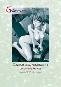 [Henreikai (Kawarajima Koh)] G-Actress -for web- (Gundam Seed Destiny, Gundam 00 Destiny, Code Geass)
