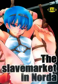 (C76) [Temple Knights] The slavemarket in Norda (Fire Emblem: Mystery of the Emblem) [English] [Zero Translations]