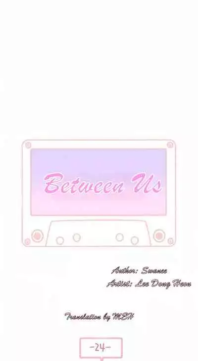 BETWEEN US Ch. 1-26