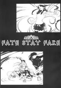 [Derashobokai (Various)] FATE STAY FAKE (Fate/stay night) [Digital]