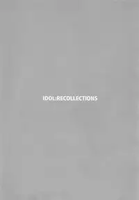 lDOL:RECOLLECTlONS