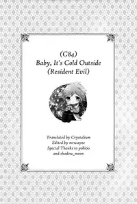 (C84) [AHM (Inu-Blade, Lact Mangan)] Baby, It's Cold Outside (Resident Evil) [English] {Crystalium}