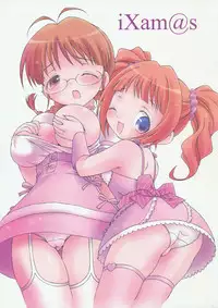 (C71) [Hogero Kikaku (Bloomer Hogero)] iXam@s (THE iDOLM@STER)