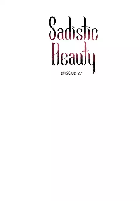Sadistic Beauty Ch.1-27