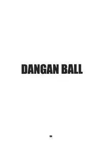 [Dangan Minorz] Dangan Ball Maki no Ichi - Nishi no Miyako no Harenchi Jiken (Dragon Ball)