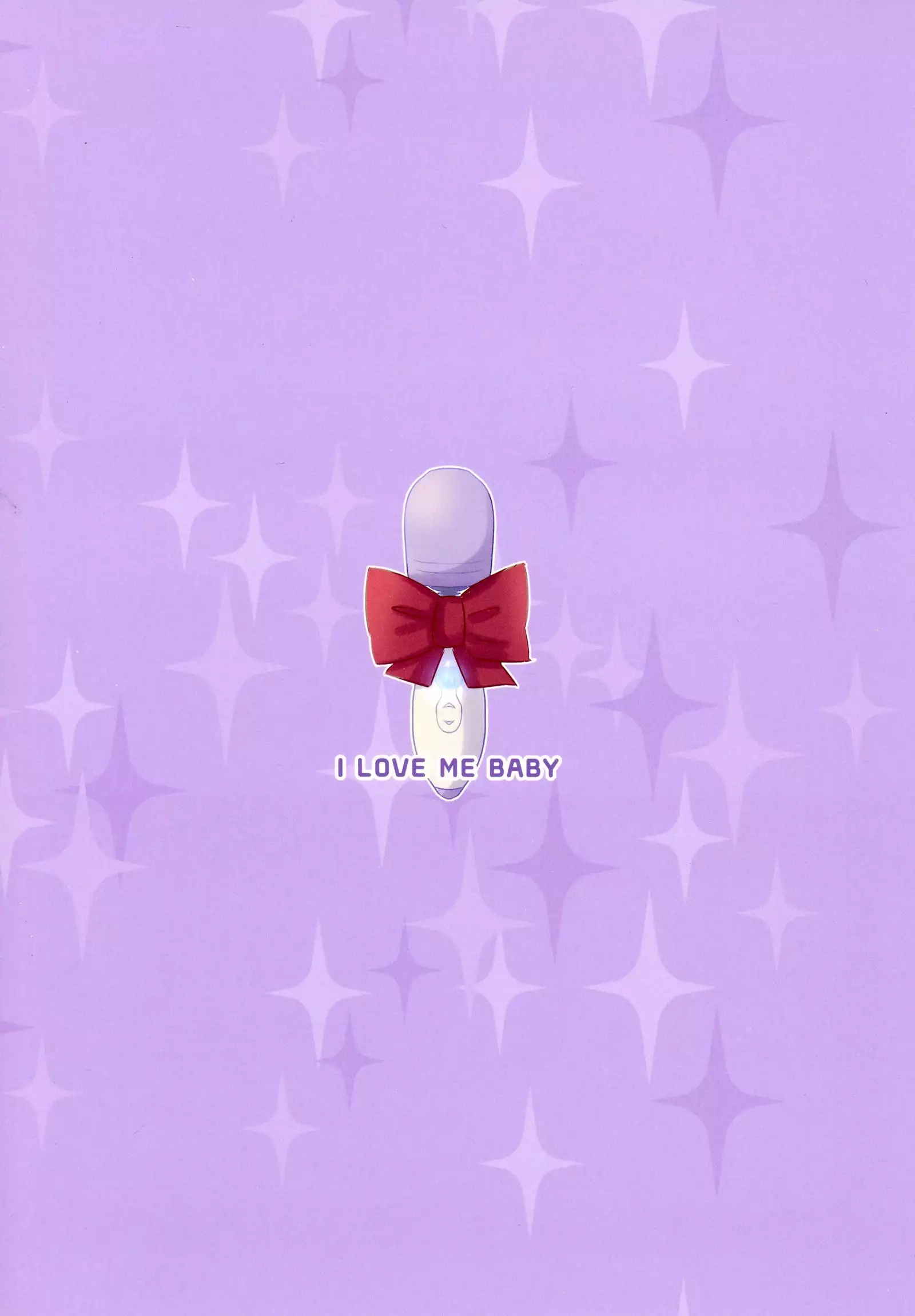 I LOVE ME BABY
