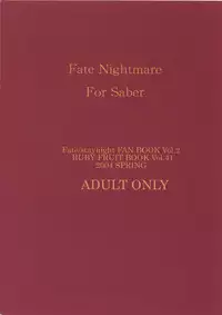 (Sougetsusai 9) [RUBY FRUIT (Kotozuki Z)] Fate Nightmare For Saber (Fate/stay night)
