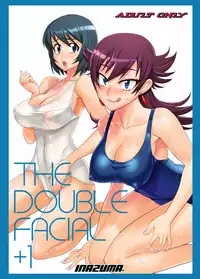 (C75) [DIGITAL ACCEL WORKS (INAZUMA.)] THE DOUBLE FACIAL +1 (Zettai Karen Children)