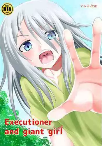 The Executioner and the Giantess