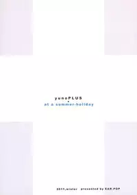 (C81) [EAR-POP (Misagi Nagomu)] Yuno Plus x Natsuyasumi (Hidamari Sketch)