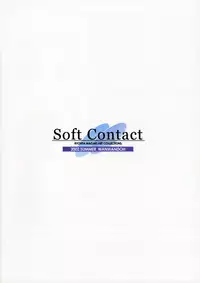 (C62) [Wanwandoh (Magaki Ryouta)] Soft Contact