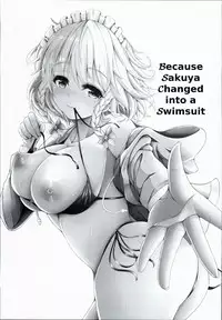 (C90) [Rocket Chousashitsu (Koza)] Sakuya ga Mizugi ni Kigaetara | Because Sakuya Changed into a Swimsuit (Touhou Project) [English]